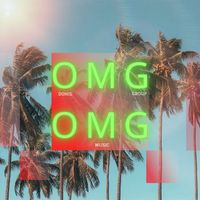 O.M.G. - O.M.G.