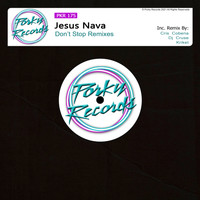 Jesus Nava - Don't Stop (Remixes)