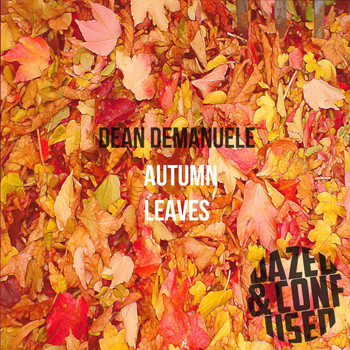 Dean Demanuele - Autumn Leaves