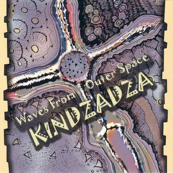 Kindzadza - Waves from Outer Space