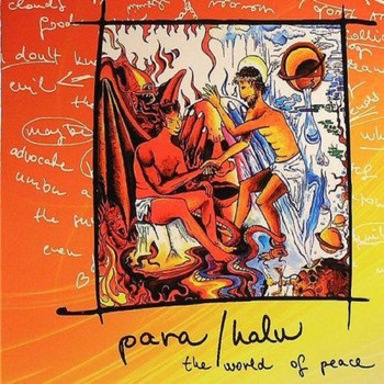 Para Halu - The World of Peace