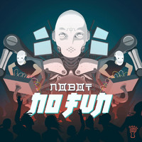 Nobot - No Fun
