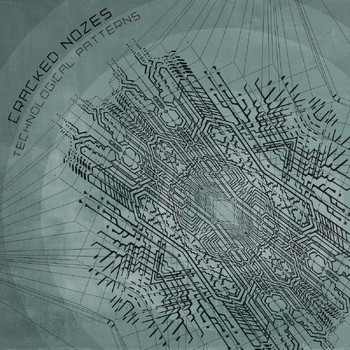 Cracked Nozes - Technological Patterns