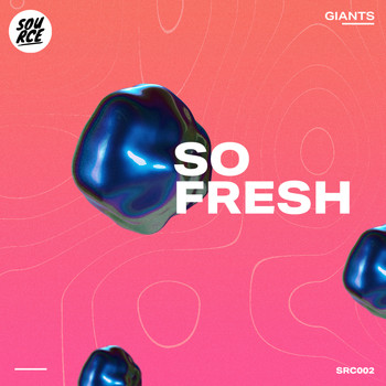 Giants - So Fresh