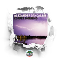 Alexander Dancaless - Coffee Morning