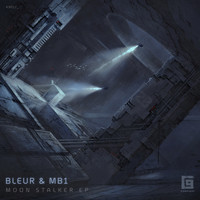 Bleur & MB1 - Moon Stalker