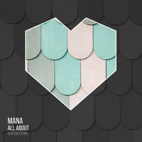 Mana - All About