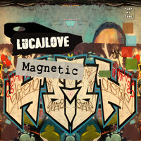 LucaJLove - Magnetic