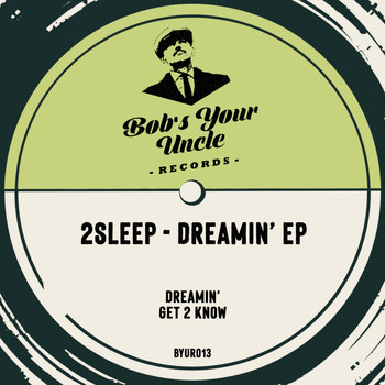 2Sleep - Dreamin'