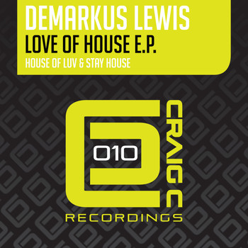 Demarkus Lewis - Love Of House EP