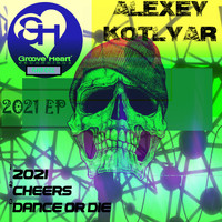 Alexey Kotlyar - 2021 EP
