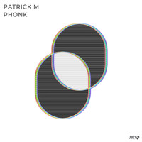 Patrick M - Phonk