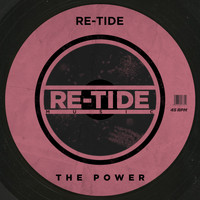 Re-Tide - The Power