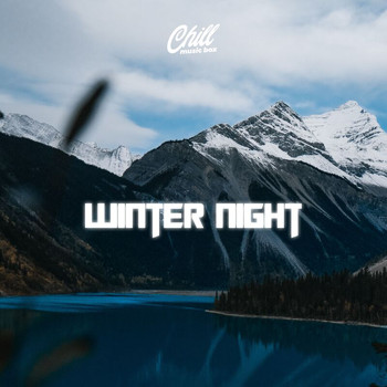 Chill Music Box - Winter Night