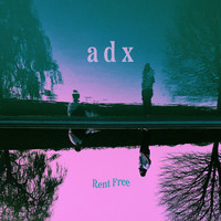 ADX - Rent Free