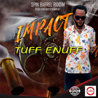 Tuff Enuff - Impact (Explicit)