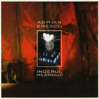 Adrian Enescu - Îngerul Mileniului