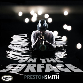Preston Smith - On the Surface