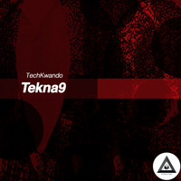 TechKwando - Tekna9 EP