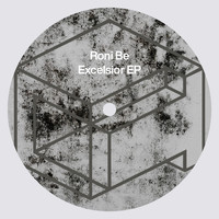 Roni Be - Excelsior EP