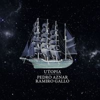 Pedro Aznar & Ramiro Gallo - Utopía