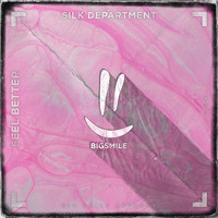 Silk Department - Feel Better