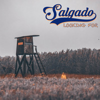 Salgado - Looking For