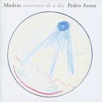 Pedro Aznar - Mudras Canciones de a Dos