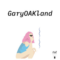 GaryOAKland / Chill Select - Russian Blues
