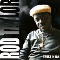 Rod Taylor - Trust in Jah (Deluxe)