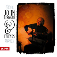 John Renbourn - John Renbourn and Friends