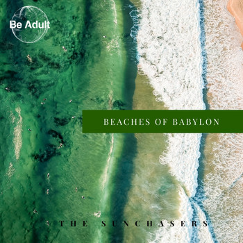 The Sunchasers - Beaches of Babylon
