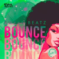 Sweet Beatz - Bounce, Vol. 3 (Remixes)