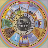 Anthony Phillips - Private Parts & Pieces V-VIII