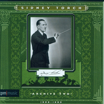Various Artists - The Sidney Torch Archives 2