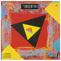 Dick Walter - Incentive