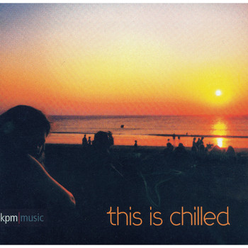 Various Artists - This Is Chilled
