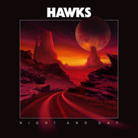 Hawks - Night and Day