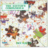 Dick Walter - The Editor's Companion 6