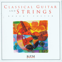 Robert Foster - Classical Guitar and Strings