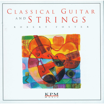 Robert Foster - Classical Guitar and Strings