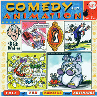 Dick Walter - Comedy & Animation Volume II
