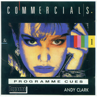Andy Clark - Commercials and Programme Cues 1