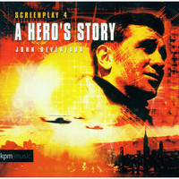 John Devereaux - Screenplay 4 - A Hero's Story