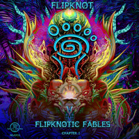 Flipknot - Flipknotic Fables - Chapter 1