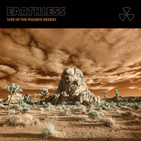 Earthless - Live In the Mojave Desert