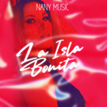 Nany Music - La Isla Bonita