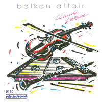 Claude Larson - Balkan Affair