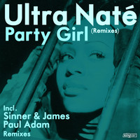 Ultra Naté - Party Girl (Turn Me Loose) [Remixes]