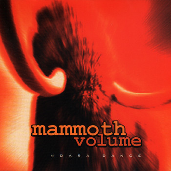 Mammoth Volume - Noara Dance (Explicit)